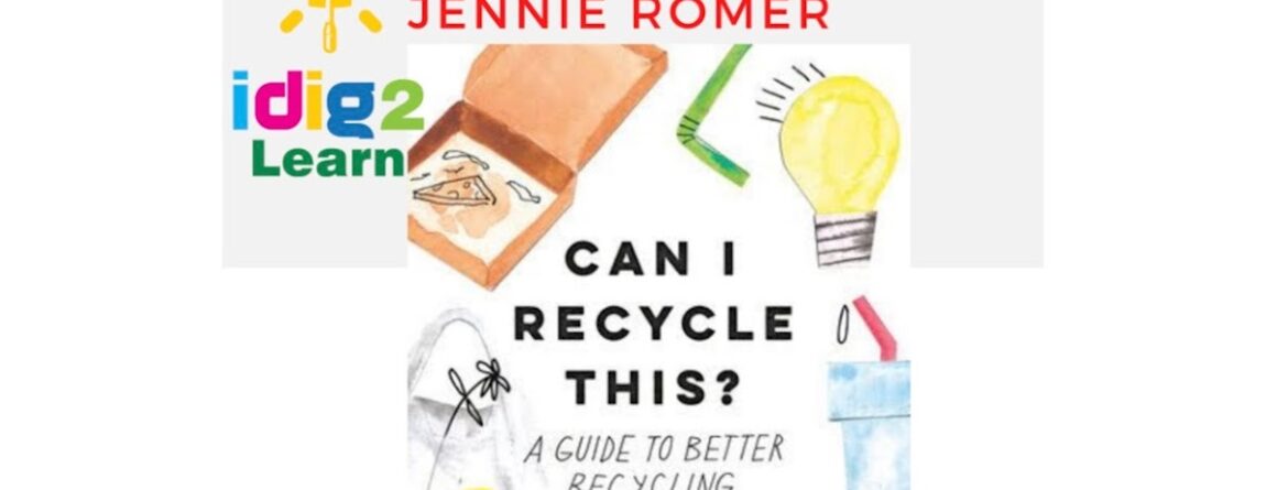 Roosevelt Islander Online: Roosevelt Island Is Invited To iDig2Learn Presentation “Can I Recycle This, A Guide To Better Recycling” By Author Jennie Romer Thursday September 9 At Good Shepherd Chapel