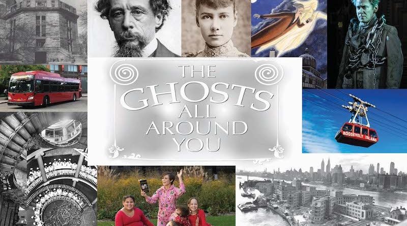 What Do Charles Dickens, Nellie Bly, Scrooge, Smallpox Hospital, Octagon Lunatic Asylum, Red Bus And The People Of Roosevelt Island Have In Common? They’re All Appearing In Main Street Theatre & Dance Alliance Holiday Musical “The Ghosts All Around You”, Buy Your Tickets Now And Consider A Giving Tuesday Donation For New Sound System