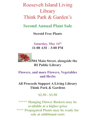 Roosevelt Island Living Library Think Park & Garden Second Annual Plant Sale Saturday May 14 Next To The Public Library