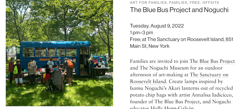 Roosevelt Islander Online: Blue Bus Project And Noguchi Museum Invite You To An Outdoor Afternoon Of Art Making At The Sanctuary On Roosevelt Island Tuesday August 9